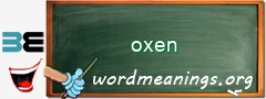 WordMeaning blackboard for oxen